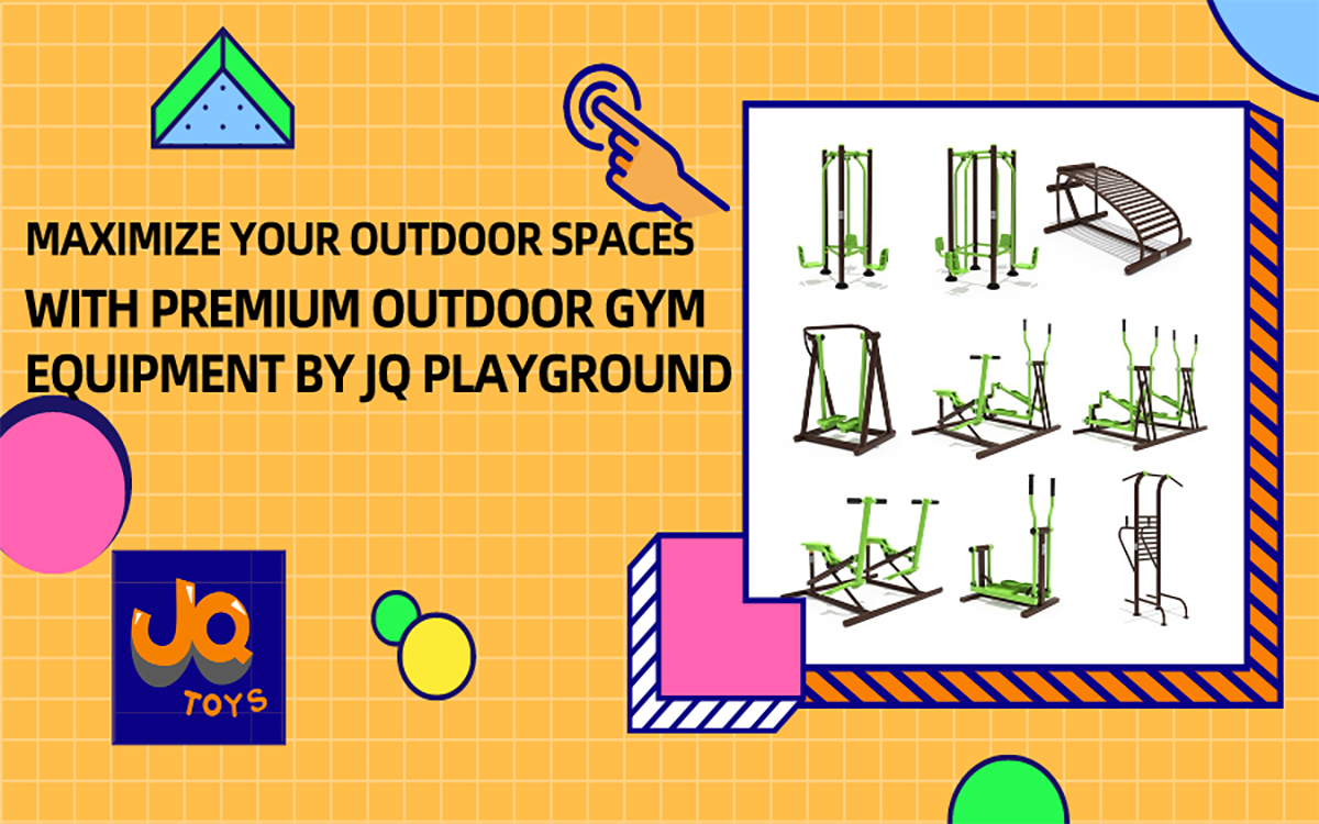 MAXIMIEREN SIE IHREN AUSSENBEREICH MIT HOCHWERTIGEN OUTDOOR-FITNESSGERÄTEN VON JQ PLAYGROUND
