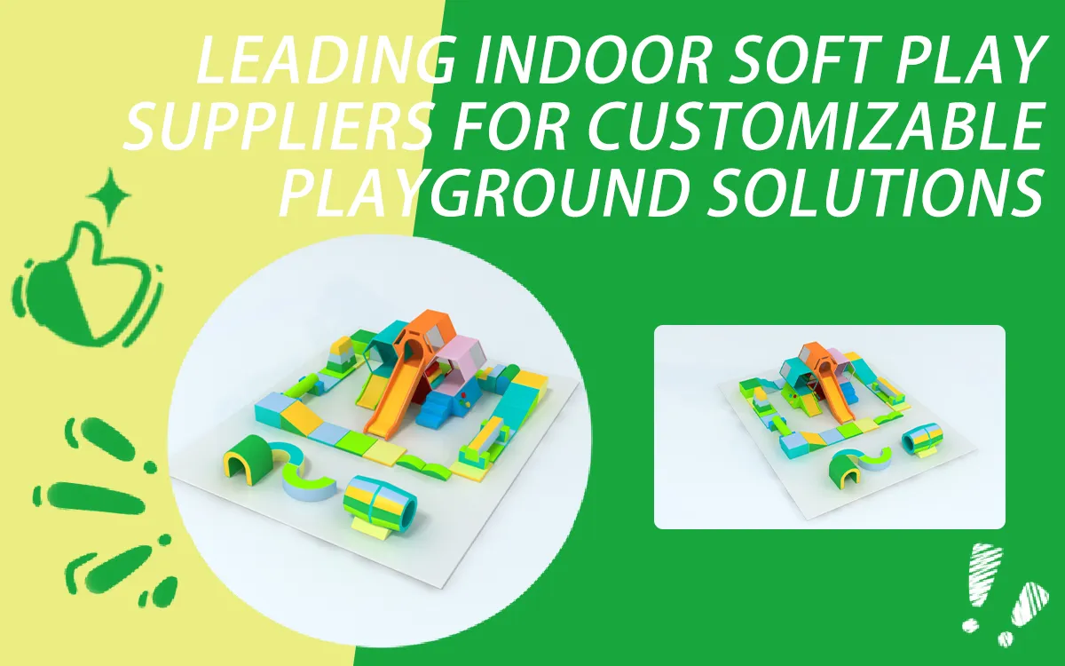 Führende Anbieter von Indoor-Softplay für anpassbare Spielplatzlösungen
