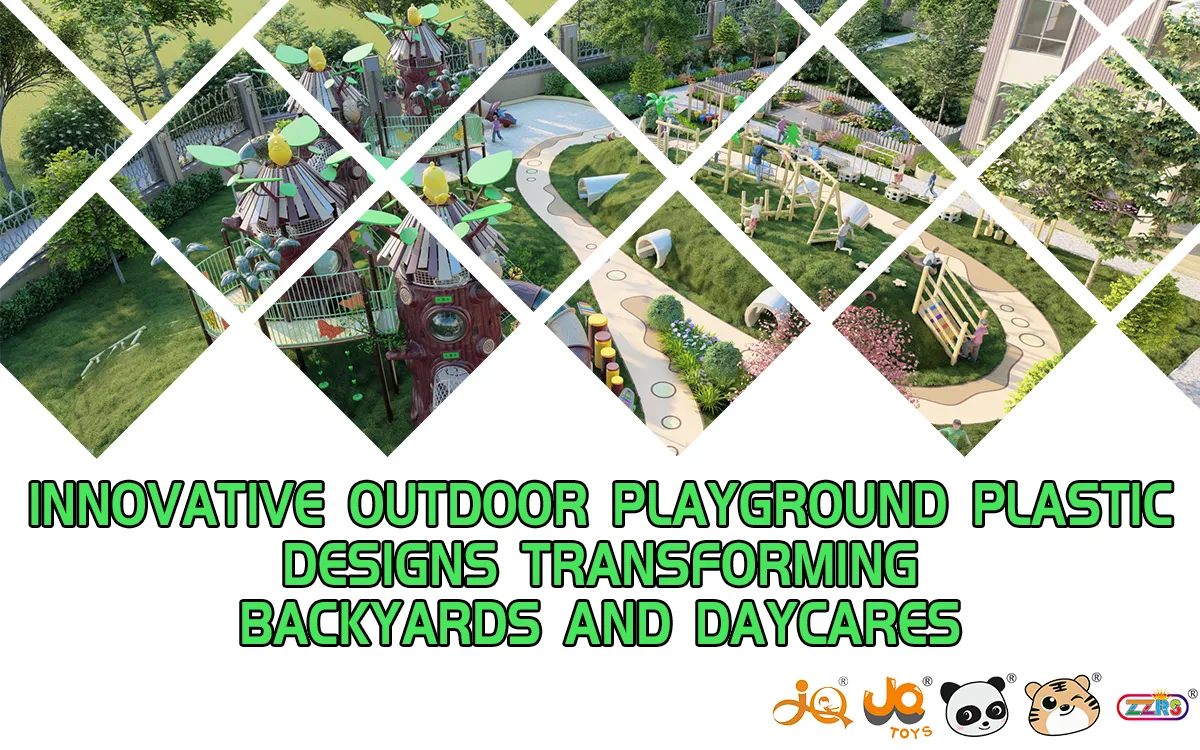 How Innovative Outdoor Playground Plastic Designs Are Transforming Backyards And Daycares