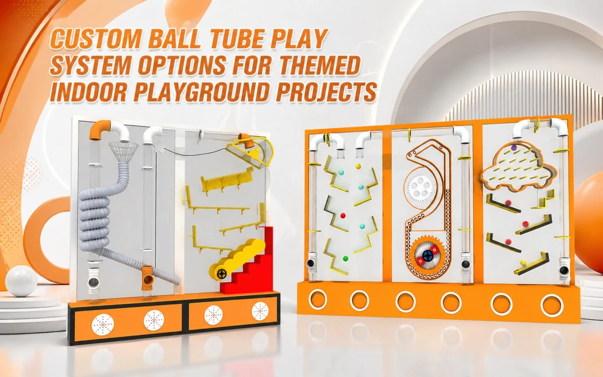 Opciones de sistemas de juego con tubos de bolas personalizados para proyectos de parques infantiles temáticos de interior