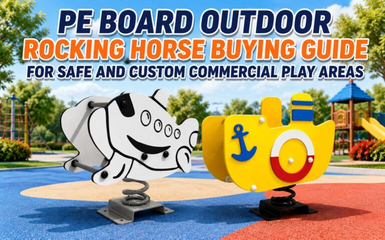 PE Board Outdoor Rocking Horse Buying Guide For Safe And Custom Commercial Play Areas